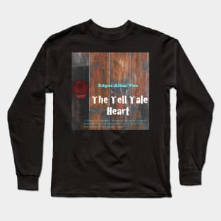 The Tell Tale Heart Long Sleeve T-Shirt